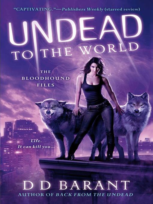 Title details for Undead to the World by DD Barant - Available
